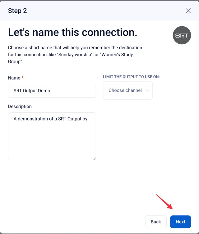 SRT output confirmation